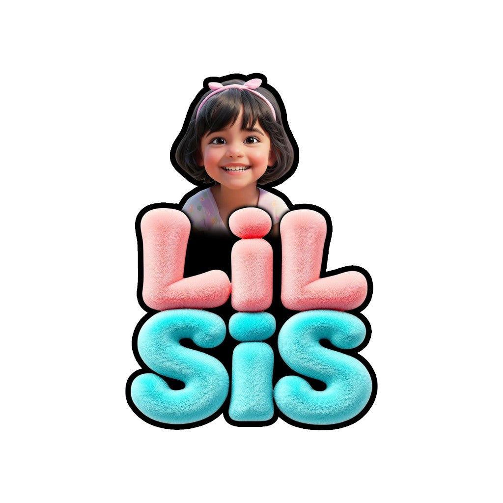 Lil Sis - Fridge magnet
