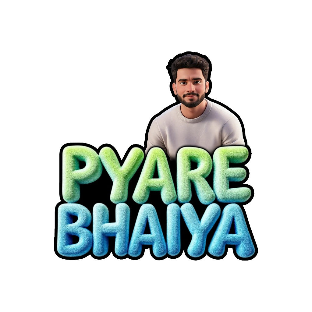 Pyare bhaiya - Fridge magnet