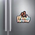 Friends Forever — Personalized Fridge Magnet