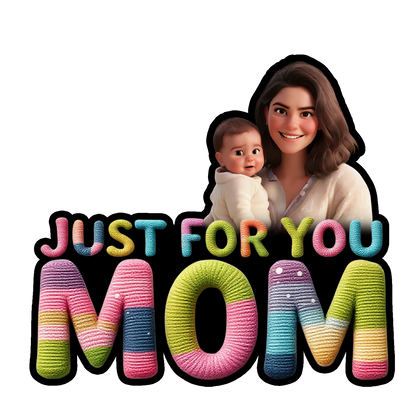 Just for you mom - Fridge magnet