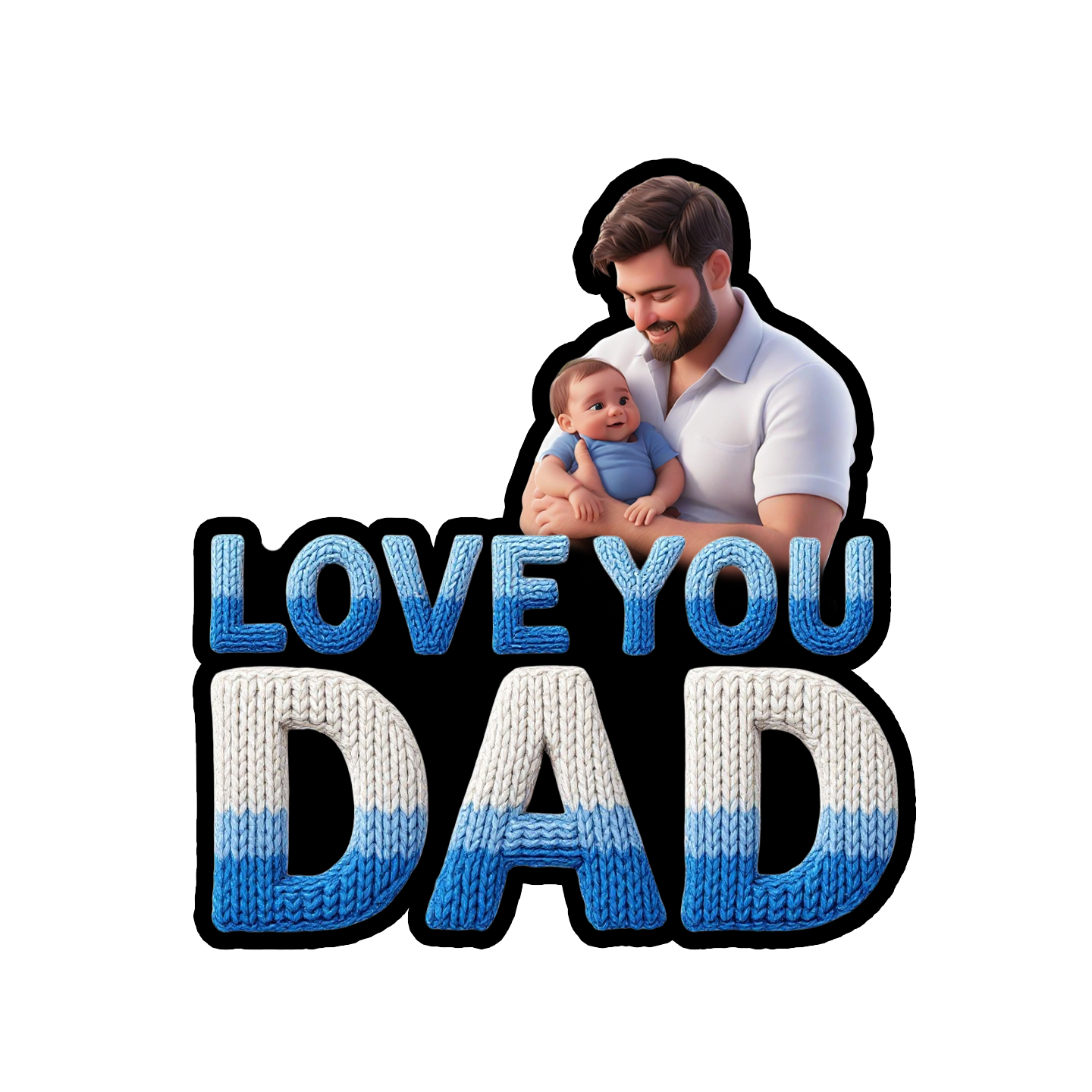 Love you dad - Fridge magnet
