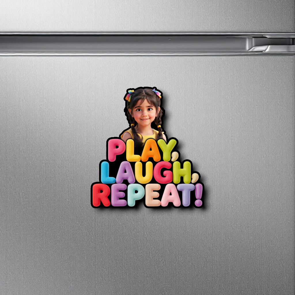 Play laugh repeat - Fridge magnet
