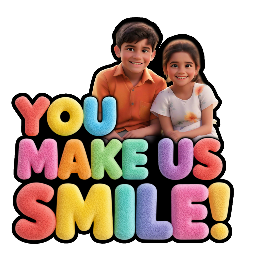 You make us smile - Fridge magnet